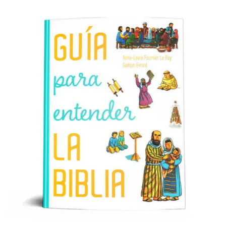 Guia para Entender la Biblia