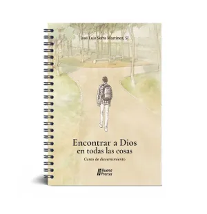 ENCONTRAR A DIOS EN TODAS LAS COSAS