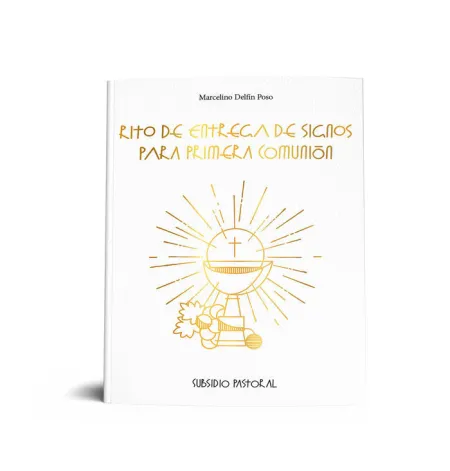 Rito de Entrega de Signos para la Primera Comunion