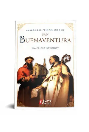 RASGOS DEL PENSAMIENTO DE SAN BUENAVENTURA