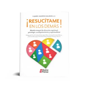 ¡RESUCITAME EN LOS DEMAS!