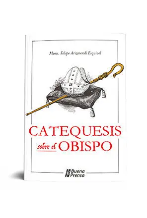 CATEQUESIS SOBRE EL OBISPO