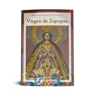 DEVOCIONARIO POPULAR A LA VIRGEN DE ZAPOPAN