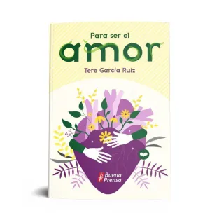 PARA SER EL AMOR