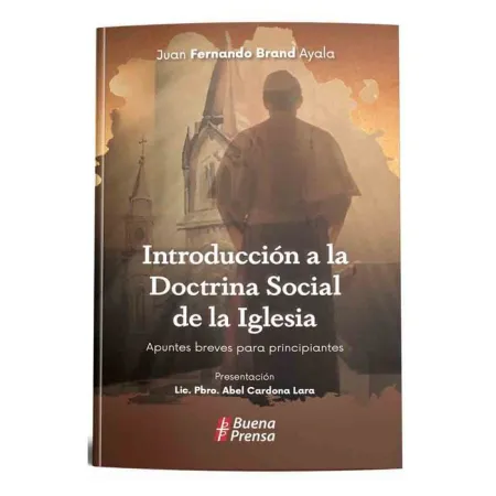 Introduccion a la Doctrina Social de la Iglesia