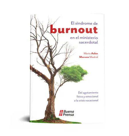El Sindrome de Burnout en el Ministerio Sacerdotal