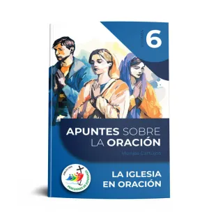 APUNTES SOBRE LA ORACION 6