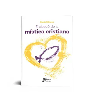 EL ABECE DE LA MISTICA CRISTIANA
