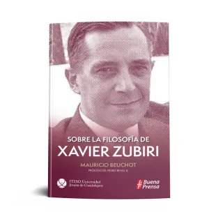 SOBRE LA FILOSOFIA DE XAVIER ZUBIRI