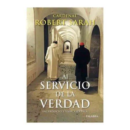 Al Servicio de la Verdad: Sacerdocio y Vida Ascetica