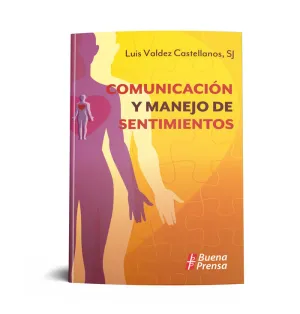 COMUNICACION Y MANEJO DE SENTIMIENTOS
