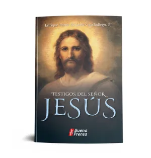 TESTIGOS DEL SEÑOR JESUS