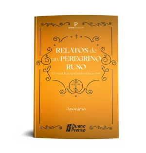RELATOS DE UN PEREGRINO RUSO