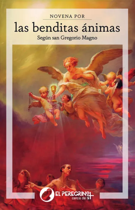 Novena por las Benditas Animas: Segun San Gregorio Magno