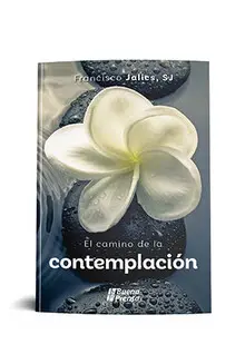 CAMINO DE LA CONTEMPLACION, EL.