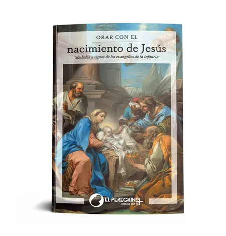 Orar con el Nacimiento de Jesus