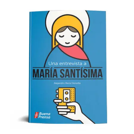 Una Entrevista a Maria Santisima.
